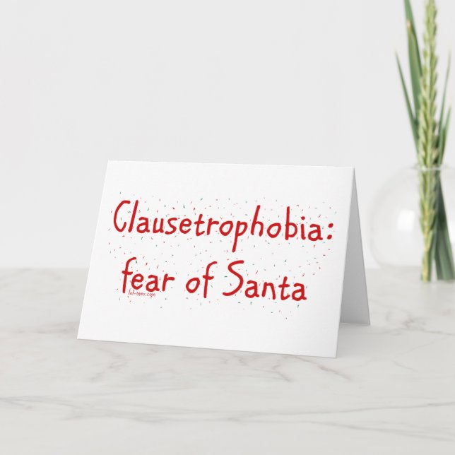 Clausetrophobia Holiday Card (Front)