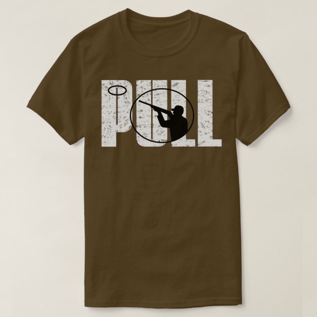 Clay pigeon shooting Clay pigeon shooting PULL fun T-Shirt (Design Front)