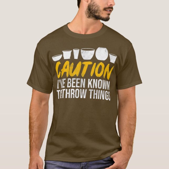 Clay Sculptor Funny Ceramic Artist Pottery T-Shirt (Front)
