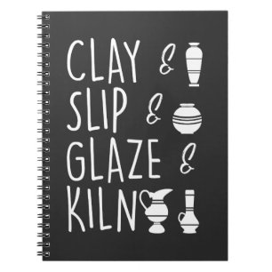 Clay Slip Glaze Kiln Pottery Ceramic Notebook