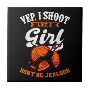 Clay Target Shooting Yep, I Shoot Like A Girl Gift Tile