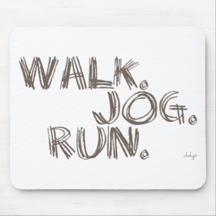CLAY WALK JOG RUN (font SCRIBBLE) Mouse Pad