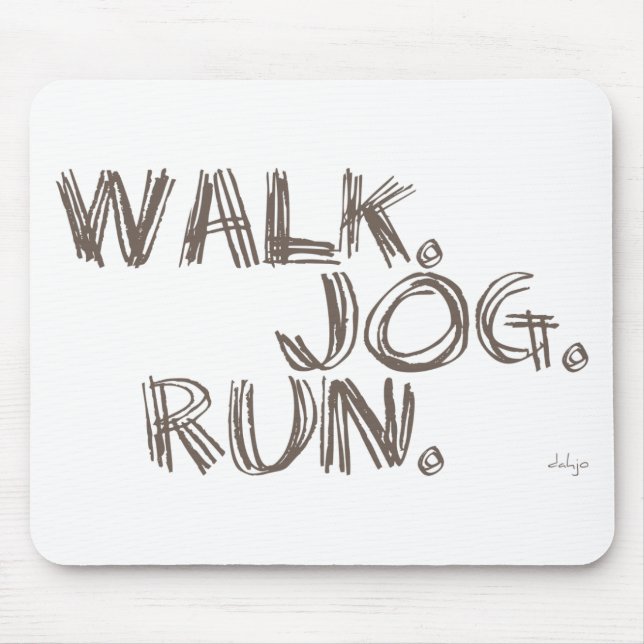 CLAY WALK JOG RUN (font SCRIBBLE) Mouse Pad (Front)