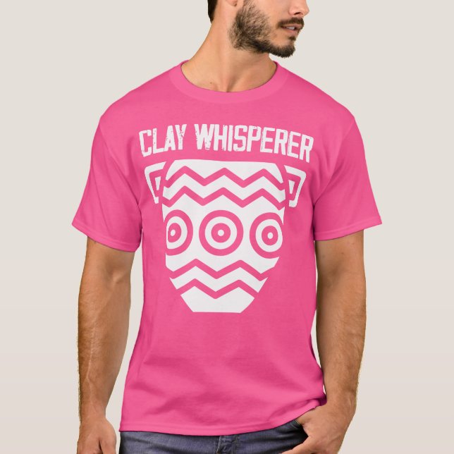 Clay Whisperer Funny Ceramics T-Shirt (Front)