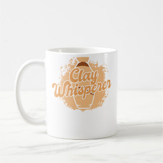 Clay Whisperer Hobby Pottery Pro Wheel Lover Potte Coffee Mug