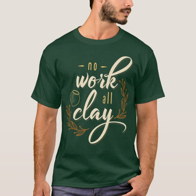 Clay Whisperer Pottery Apparel Premium T-Shirt (Front)