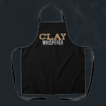 Clay Whisperer Pottery Ceramic Kiln Crafting Apron<br><div class="desc">Pottery,  art,  clay,  ceramics and crafts are your passion? Then this pottery motif is right for you. Great gift idea for all who love pottery and are potter artists.</div>