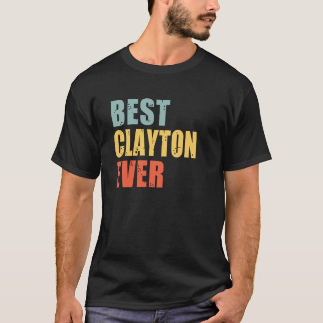 Clayton Best Ever Clayton T-Shirt (Front)