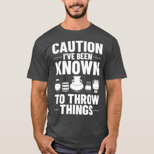 Clayware Clay Ceramicist Sculpture Ceramics Potter T-Shirt