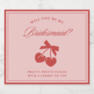 Clean Aesthetic Bow & Cherry Bridesmaid Proposal  Sparkling Wine Label