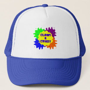 Clean and Crazy Trucker Hat