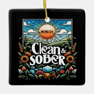 Clean and Sober date personalised keepsake gift  Ceramic Ornament
