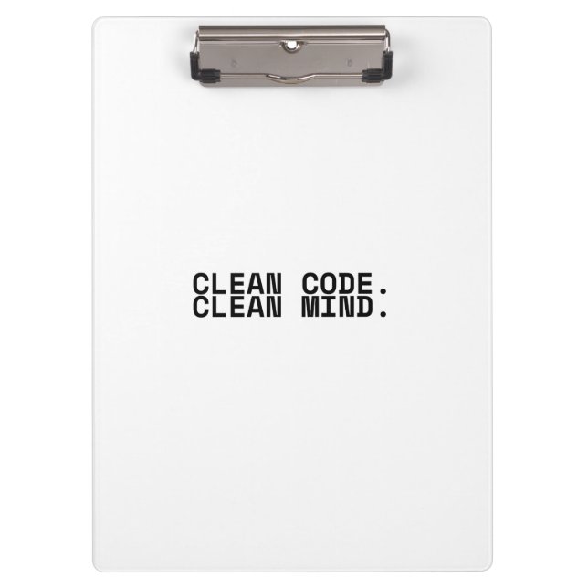 Clean Code Clean Mind Minimalist Industrial Clipboard (Front)
