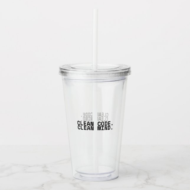 Clean Code Clean Mind Minimalist Technical Tumbler (Front)