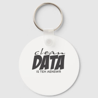Clean Data is the Answer Key Ring