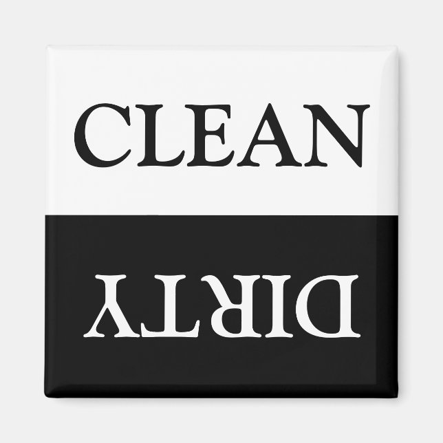 Clean Dirty Dishwasher black white Magnet (Front)