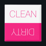 Clean Dirty dishwasher indicator hot pink modern Magnet<br><div class="desc">Clean / Dirty reversible Dishwasher indicator sign hot pink fuchsia and white minimalist modern simple elegant magnet. You can flip it, turn it over, reverse it to show or remember the dishes in the dishwasher are clean or dirty, the dishwasher is full or empty, on or off. Great for the...</div>