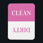 Clean Dirty Dishwasher Modern Minimal Pink Magnet<br><div class="desc">Clean / Dirty Dishwasher Magnet in a simple minimalist typography design. Available in many colors to fit in any modern kitchen decor. This is the pink version.</div>