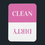 Clean Dirty Dishwasher Modern Minimal Pink Magnet<br><div class="desc">Clean / Dirty Dishwasher Magnet in a simple minimalist typography design. Available in many colors to fit in any modern kitchen decor. This is the pink version.</div>