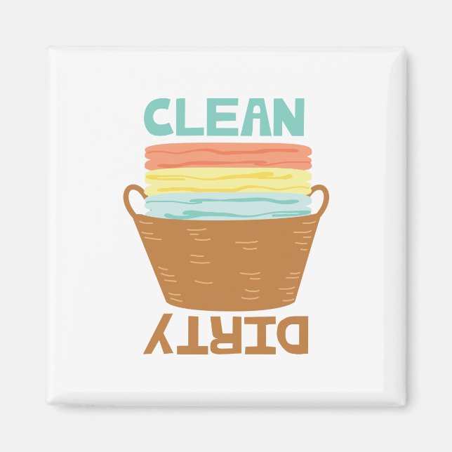 Clean Dirty Magnet (Front)