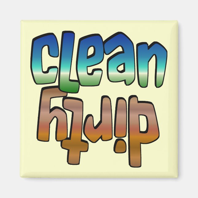 Clean Dirty Magnet Blue Brown, u change background (Front)