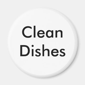 Clean Dishes Magnet