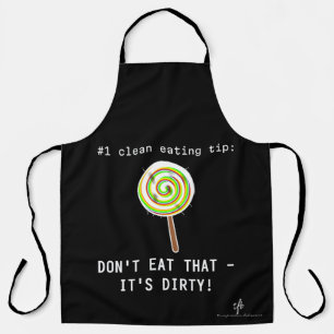 Clean Eating, Dirty Lollipop Black Apron
