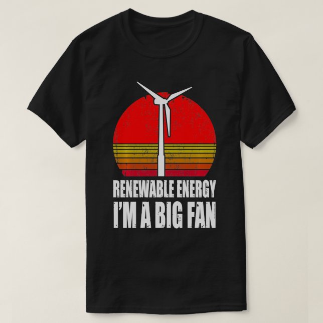 Clean Energy Environmental Global Warming Wind Ene T-Shirt (Design Front)