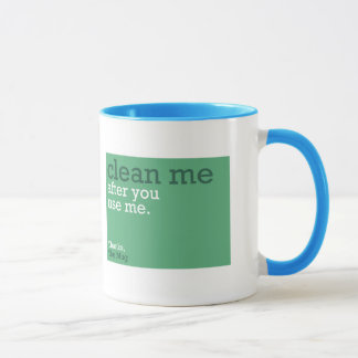 Clean me mug