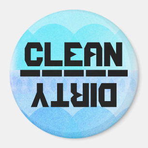 Clean or Dirty? v.3 Magnet