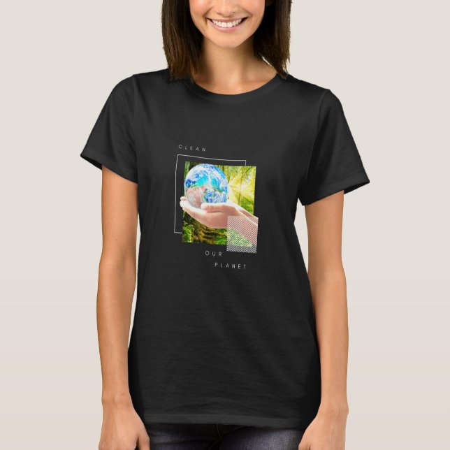 Clean Our Planet Forest Edition T-Shirt (Front)