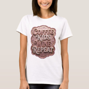 Clean Pink COFFEE KIDS WINE REPEAT Print T-Shirt