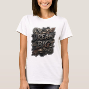 Clean Silver DREAM BIG Artistic Motif T-Shirt