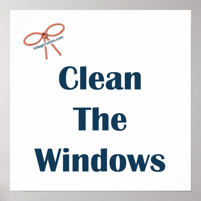 Clean The Windows Reminders Poster (Front)
