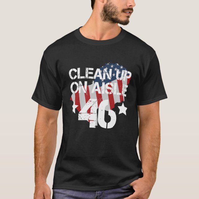 Clean Up On Aisle 46 T-Shirt (Front)