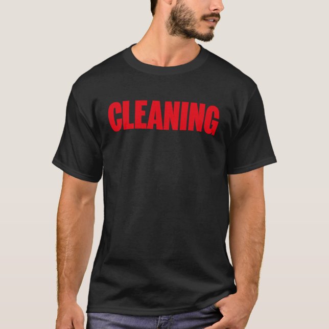 Cleaning Custodian Housekeeper  Maid Cleaning Crew T-Shirt (Front)
