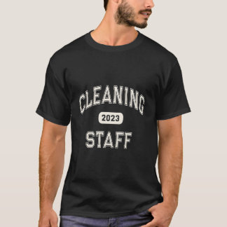 Cleaning Staff 2023 Custodian Housekeeper Cleaner T-Shirt