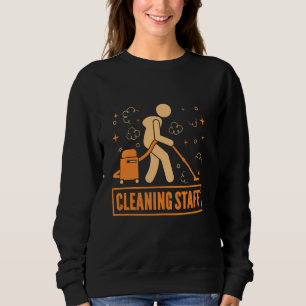 Cleaning Staff Housekeeping Cleaning Lady Sweatshirt