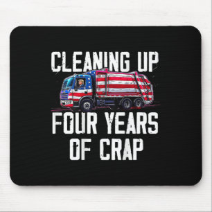 Cleaning Up Four Years Of Crap Funny Trump Garbage Mouse Pad