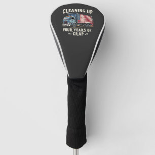 Cleaning up Your 4 years Trump Garbage Inaguration Golf Head Cover