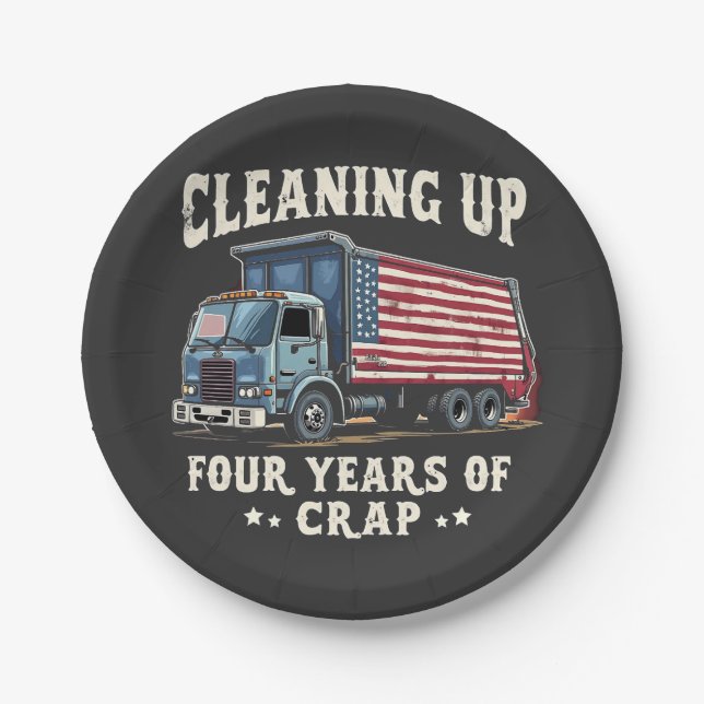 Cleaning up Your 4 years Trump Garbage Inaguration Paper Plate (Front)