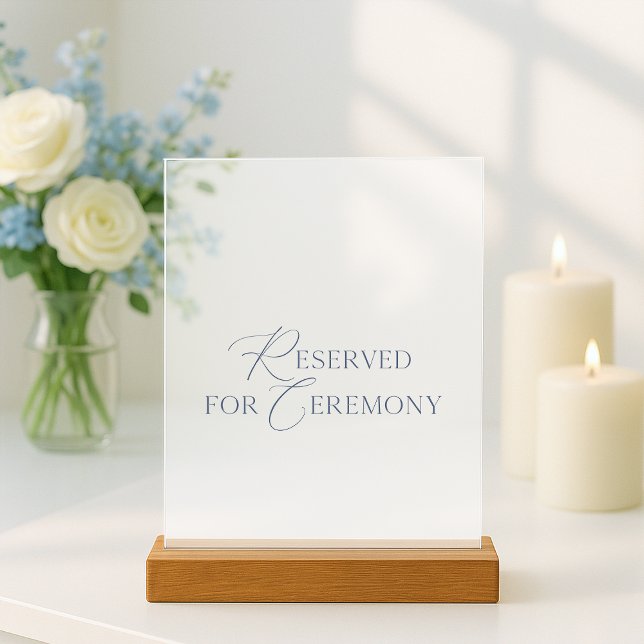 Clear Acrylic Reserved for Ceremony Wedding Sign (Creator Uploaded)