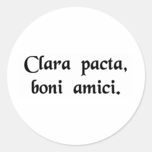 Clear agreements, good friends classic round sticker