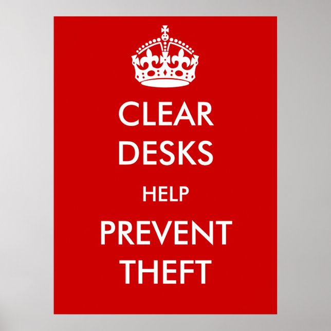 Clear Desks Help Prevent Theft Poster (Front)