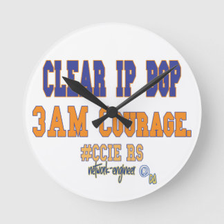 Clear IP BGP - 3AM Courage Round Clock