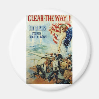 Clear the Way!! - Fourth Liberty Loan Magnet