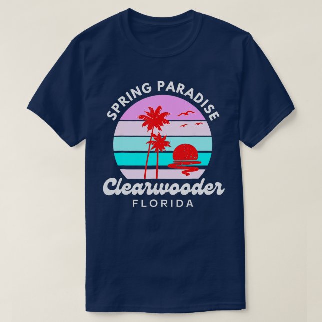 Clearwooder Florida Funny Philadelphia Slang Sprin T-Shirt (Design Front)