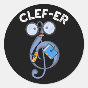 Clef-er Funny Music Pun  Classic Round Sticker