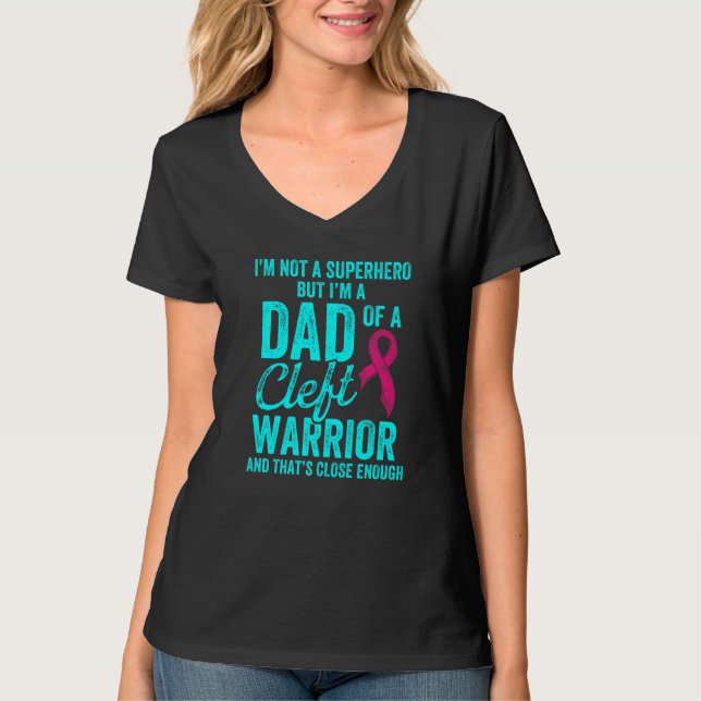 Cleft Palate Lip Dad Hero Strong Awareness T-Shirt (Front)
