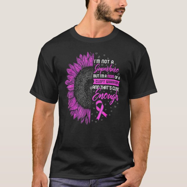 Cleft Pallet Awareness I'm Mum Of Cleft Warrior Mo T-Shirt (Front)